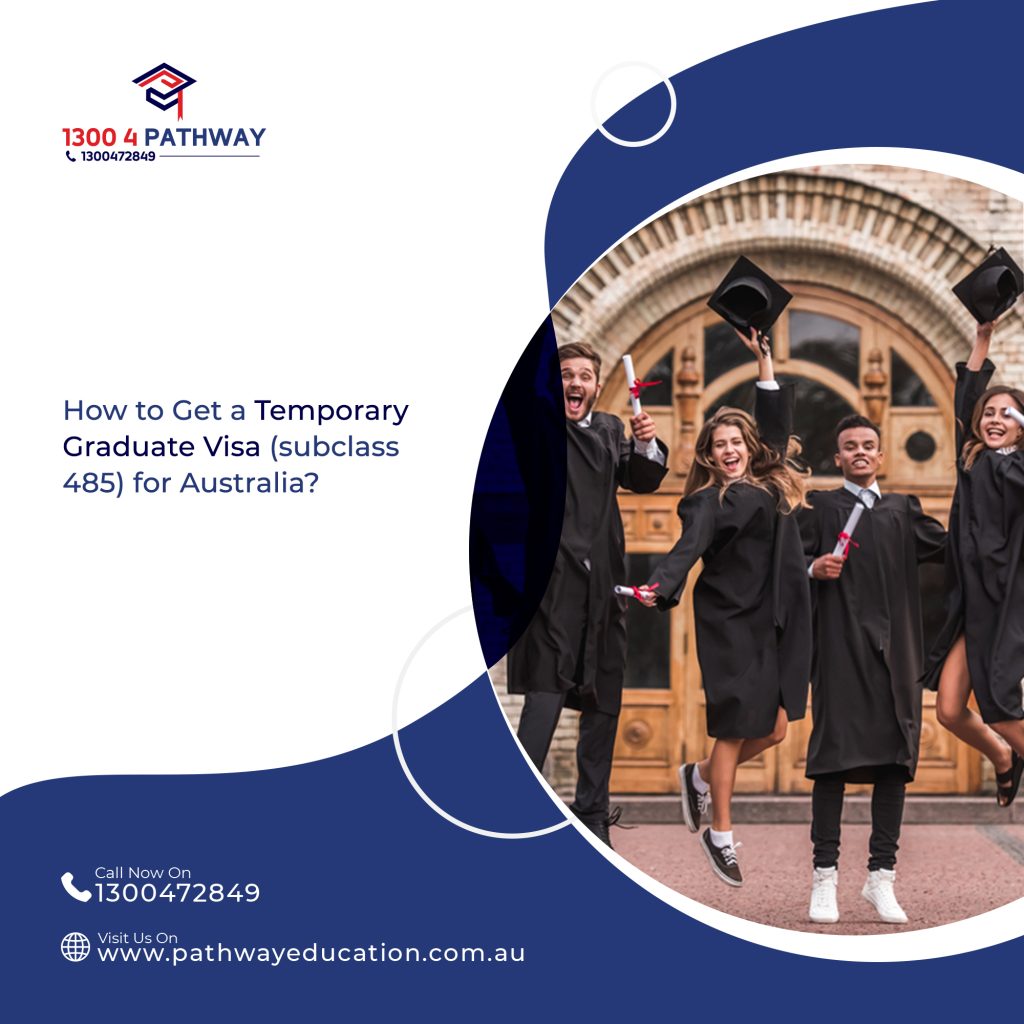 temporary graduate visa (subclass 485)